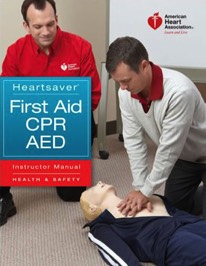 American Heart Association HeartSaver First Aid CPR AED